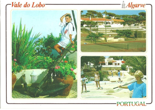 As this postcard shows there is so much to do in Vale do Lobo